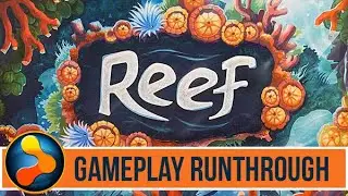 Reef Gameplay Runthrough - GamerNode Tabletop