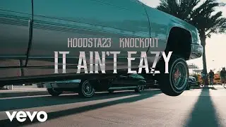 Hoodsta23 - It Aint Eazy (Official Music Video) ft. Yako18