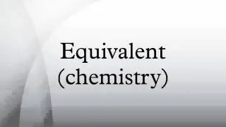 Equivalent (chemistry)