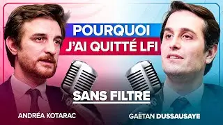 Pourquoi j'ai quitté LFI ! (Avec Andréa Kotarac)