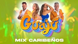 Guaj&uacute; - Mix Caribe&ntilde;os