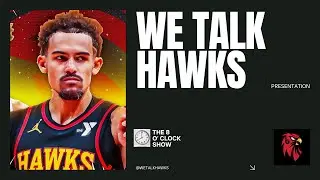 WE TALK HAWKS TV. LATE SHOW. QUIN, KP, TRADES, MID?