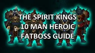 The Spirit Kings 10 Man Heroic Mogu'Shan Vaults Guide - FATBOSS