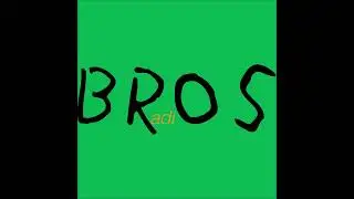 The BROS Radio - Episode 1