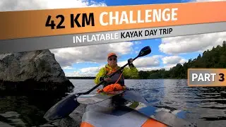 FULL MARATHON (42 km) one day challenge in Itiwit X500 inflatable kayak [PART 3] - solo kayaking