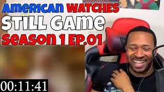 American WATCHES - Still Game Season 1 Ep.01 | DaVinci WATCH