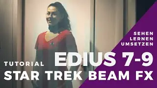 EDIUS - Star Trek Beameffekt