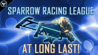 DESTINY: the Taken King | Sparrow Racing League - AT LAST (first look)