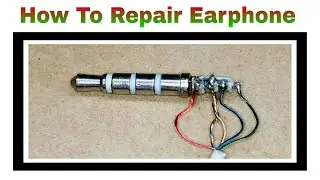 How To Repair Earphone || One Side Speaker Not Working in Earphone