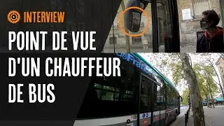 Point de vue d'un chauffeur de bus 🚌  (interview et analyse)