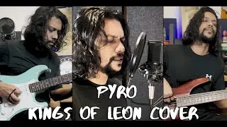 Pyro | Kings of leon | Cover by Zahed