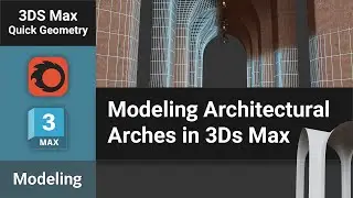 Modeling Architectural Arches in 3Ds Max | Modeling Tutorial