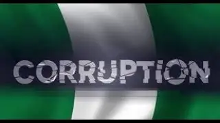 [REPORT] Anti corruption: Nigeria's Quest in Futility
