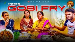 Food Vlog - Gobi Fry #radhikavlogs #vishnuchilamakuri #gobi #food #familyvlog