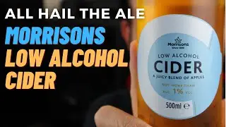 MORRISONS - Low Alcohol Cider Review