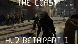 Leaknet HL2 Beta Gameplay Part 1: The Coast