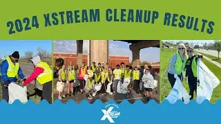 Xstream Cleanup Volunteer 2024 Impact