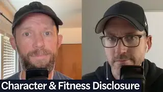 Character and Fitness Disclosure | LSAT Demon Daily, Ep. 931