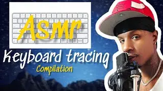 #Asmr Keyboard Tracing Compilation (loop) for sleep aid and relaxation 😴