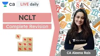 NCLT | Whole Chapter Revision | May 21 Attempt | Aleena Rasi  #CAFinal