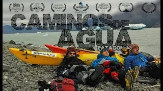 CAMINOS DE AGUA  Patagonia