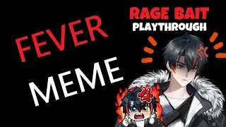 My First Rage Bait Game | Fever Meme