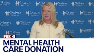 Kohl's donation to Children's Wisconsin; $3M for mental health clinics | FOX6 News Milwaukee