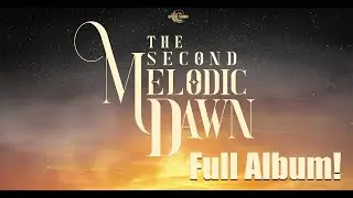Epic Orchestral Trailer Music | 'The Second Melodic Dawn' | Full Album