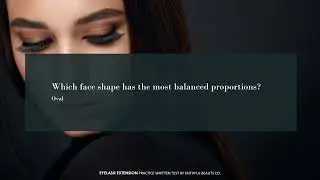 Eyelash Extension Practice written Test Q&A's