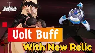 Volt Buff! with new Relic Mark II . Tower of Fantasy