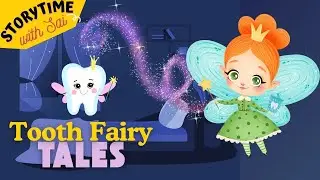 🦷Tooth Fairy Tales for Kids 📚| Kids Books Read Aloud | Bedtime Stories for Children #readaloud #kids