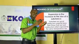 EKO LEARNERS SUPPORT EPISODE 40 || PHYSICS LESSONS 012 || EXPANSIVITY I