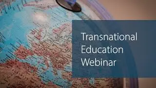 Transnational Education Webinar