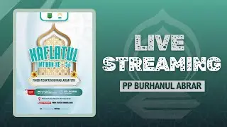 HAFLATUL IMTIHAN KE-54 PP BURHANUL ABRAR PUTRI
