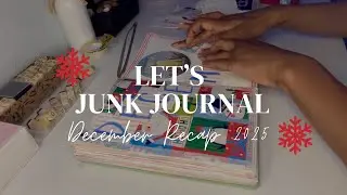 December 2025 Junk Journal Recap | 1 Year of Junk Journaling! 🎊   #junkjournaling  #newyear