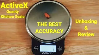 ActiveX Quanty Kitchen Scale Unboxing and Review