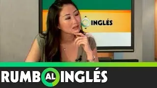Rumbo al inglés (Episode 17): 