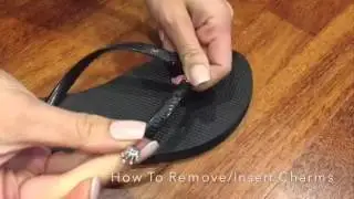 How to Insert/Remove Dima Flip Flop Charms
