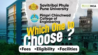 MAH MCA CET - SPPU Vs PCCOE | Which One To Choose? | Fees | Eligibility | Facilities & More