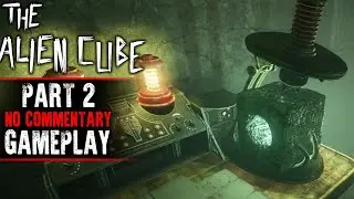 The Alien Cube - Part 2 Gameplay (No Commentary)