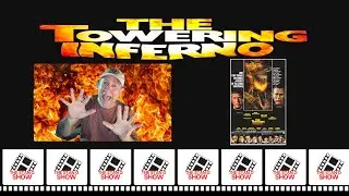 Exploring The Towering Inferno (1974): Memorable Scenes and Performances