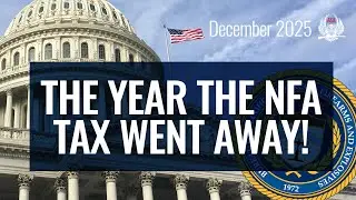 December 2025 Suppressor Policy Update: NFA Tax Eliminated, Lawsuits Filed, and What&rsquo;s Next in 2026