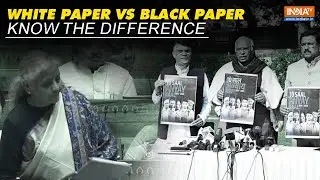 Bjp Releases White Paper, Congress Releases Black Paper, What's the Difference Between the Two?