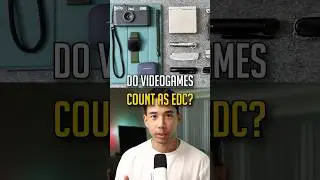 Do video games count as EDC?