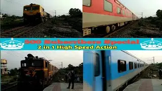 2 in 1 High Speed Action by Trains with Offlink | 500 Subscribers Special |High Speed Indian Railway