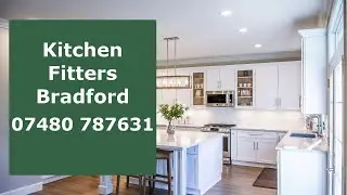 Kitchen Fitters Bradford Local Kitchen Fitting Contractors Transform Your Kitchen Today