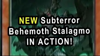 (YGO ) NEW Subterror  Behemoth Stalagmo IN ACTION!