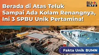 3 SPBU Pertamina Paling Unik di Indonesia l Fakta Unik BUMN