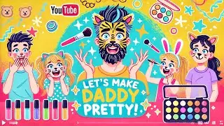 Making Daddy Look Like an Animal |Let's Make Daddy PrettyKids Song #kidssong #funforkids #familyfun