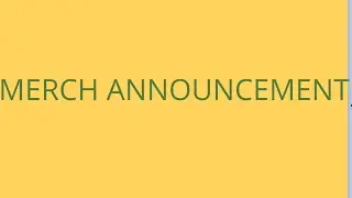 Merchandise announcement 😀